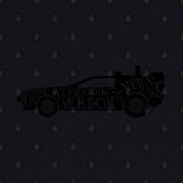 DeLorean We Don't Need Roads by XrayT